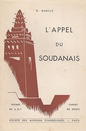 L'appel du soudanais - carnet de route - Voyage en A.O.F