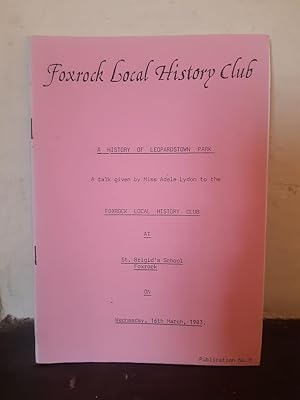 Imagen del vendedor de Foxrock Local History Club; A History of Leopardstown Park a la venta por Temple Bar Bookshop