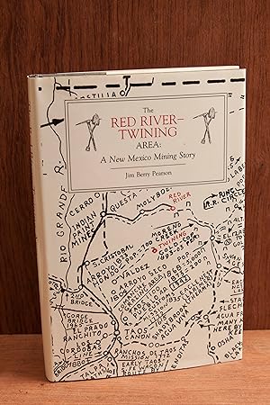 Imagen del vendedor de The Red River-Twining area: A New Mexico mining story a la venta por Snowden's Books