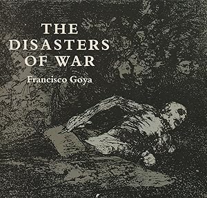 Bild des Verkufers fr The Disasters of War (Dover Books on Fine Art Series) zum Verkauf von Hedgehog's Whimsey BOOKS etc.