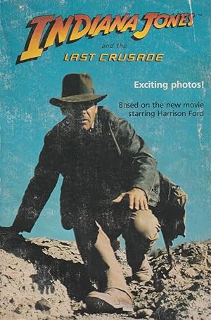 Seller image for Indiana Jones and the Last Crusade: Based on the Motion Picture for sale by Hedgehog's Whimsey BOOKS etc.
