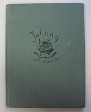 Image du vendeur pour Johnny and His Wonderful Bed mis en vente par Reflection Publications