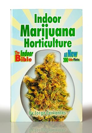 Seller image for Indoor Marijuana Horticulture: The Indoor Bible for sale by This Old Book, Inc