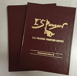 Seller image for E.S. Paxson: Frontier Artist for sale by Chaparral Books