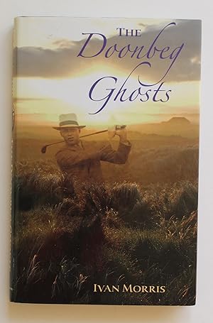 Seller image for The Doonbeg Ghosts for sale by Valuable Book Group, Golf Specialists