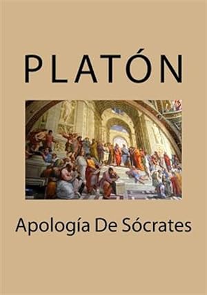 Imagen del vendedor de Apologa de Socrates/ Apology of Socrates -Language: spanish a la venta por GreatBookPrices