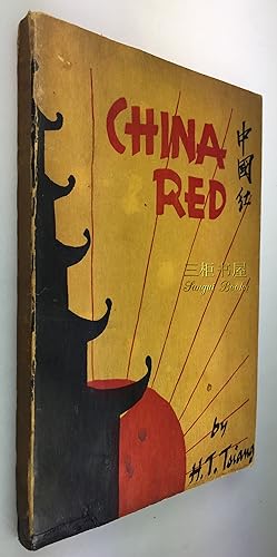 China Red: A Novel. SIGNED by H. T. Tsiang