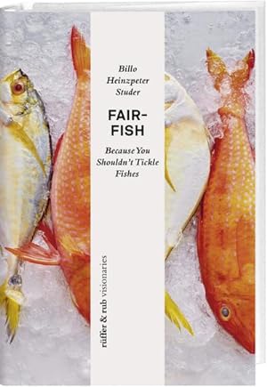 Seller image for fair-fish : Because You Shouldn't Tickle Fishes for sale by AHA-BUCH GmbH