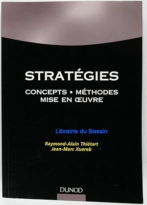 Imagen del vendedor de Stratgies Concepts Mthodes Mise en oeuvre a la venta por Librairie du Bassin