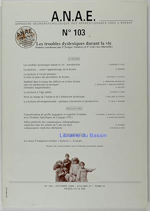 Seller image for A.N.A.E. Approche Neuropsychologique des Apprentissages chez l'Enfant n103 Les troubles dyslexiques durant la vie for sale by Librairie du Bassin