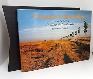 EL CAMINO DE LAS ESTRELLAS. En Ruta Hacia Santiago de Compostela