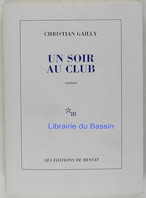 Image du vendeur pour Un soir au club mis en vente par Librairie du Bassin