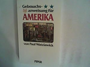 Bild des Verkufers fr Gebrauchsanweisung fr Amerika. Ein respektloses Reisebrevier zum Verkauf von ANTIQUARIAT FRDEBUCH Inh.Michael Simon