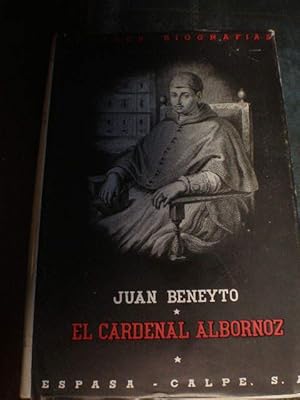 El Cardenal Albornoz. Canciller de Castilla y Caudillo de Italia
