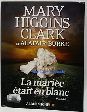 Bild des Verkufers fr La marie tait en blanc zum Verkauf von Librairie du Bassin