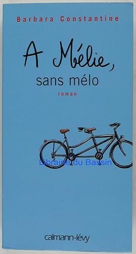 Image du vendeur pour A Mlie, sans mlo mis en vente par Librairie du Bassin