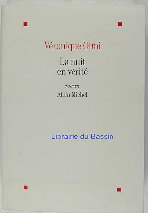 Imagen del vendedor de La nuit en vrit a la venta por Librairie du Bassin