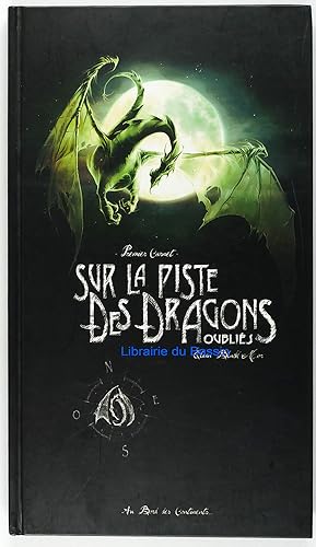 Bild des Verkufers fr Sur la piste des dragons oublis Tome 1 Premier Carnet zum Verkauf von Librairie du Bassin