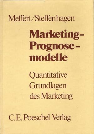 Marketingprognosemodelle : Quantitative Grundlagen des Marketing