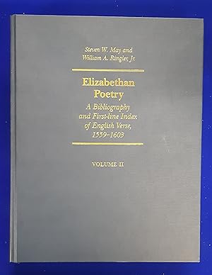 Seller image for Elizabethan Poetry : a bibliography and first-line index of English verse, 1559-1603. Volume II. for sale by Wykeham Books