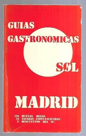 Bild des Verkufers fr GUIA GASTRONOMICA DE MADRID zum Verkauf von Desvn del Libro / Desvan del Libro, SL