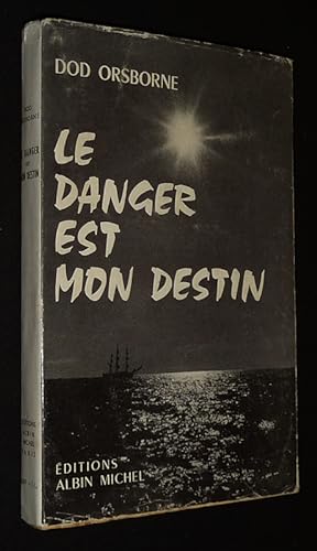 Bild des Verkufers fr Le Danger est mon destin (Danger is my Destiny) zum Verkauf von Abraxas-libris