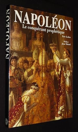 Seller image for Napolon, le conqurant prophtique for sale by Abraxas-libris