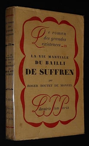 Imagen del vendedor de La Vie martiale du Bailli de Suffren a la venta por Abraxas-libris