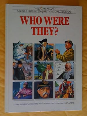 Seller image for Who Were They? (Julian Messner Color Illustrated Question and Answer Book) for sale by Livresse