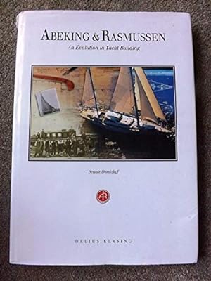 Abeking & Rasmussen : An Evolution in Yacht Building