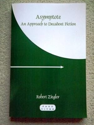 Asymptote: An Approach to Decadent Fiction