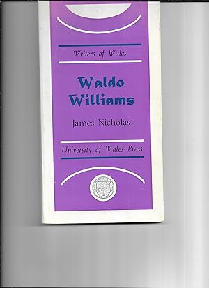 Seller image for Waldo Williams (Writers of Wales Series) for sale by Gwyn Tudur Davies