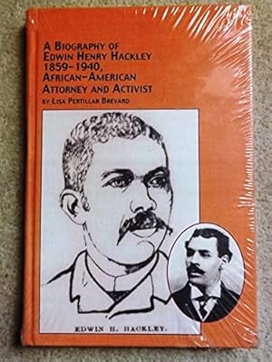 Seller image for A Biography of Edwin Henry Hackley (1859-1940): African-American Attorney and Activist (Black Studies) for sale by Bluesparrowhawk Books