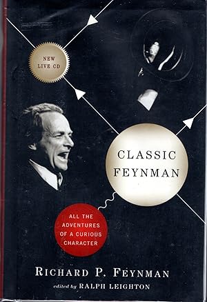 Image du vendeur pour Classic Feynman: All the Adventures of a Curious Characterr mis en vente par Dorley House Books, Inc.