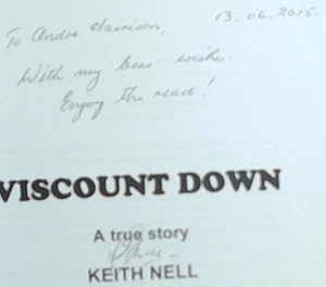 Viscount Down : The Complete Story of the Rhodesian Viscount disasters as told by a SAS operator