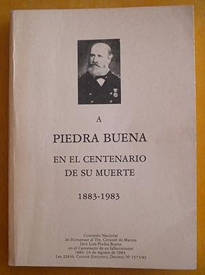 A Piedra Buena en el centenario de su muerte 1883-1983