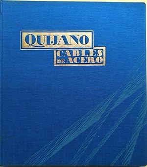 Imagen del vendedor de Cables de Acero. Sociedad Annima Jos M Quijano, Los Corrales de Buelna, Santander. Casa fundada en 1873. Forjas de Buelna. a la venta por Carmichael Alonso Libros