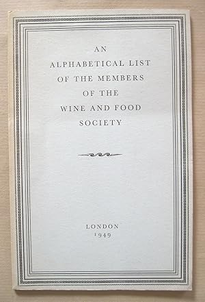 An Alphabetical List of the Members of the Wine and Food Society 1949.