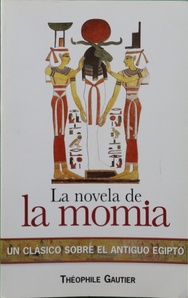 Imagen del vendedor de La novela de la momia a la venta por Librera Alonso Quijano