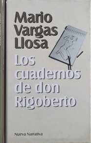 Imagen del vendedor de Los cuadernos de don Rigoberto a la venta por Librería Alonso Quijano