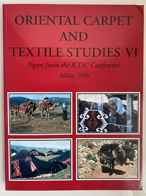 Seller image for Oriental Carpet and Textile Studies VI: Papers from the ICOC Conference, Milan 1999 for sale by Treptower Bücherkabinett