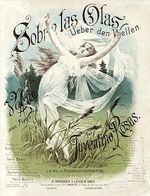 "SOBRE LAS OLAS (UEBER DEN WELLEN)" Couverture de partition originale entoilée (1899) / Paroles d...