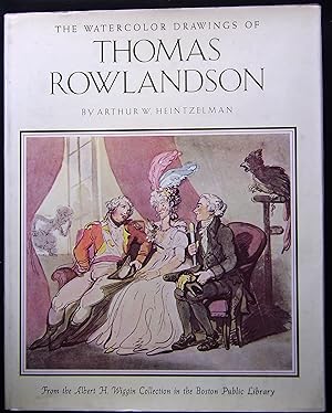 Seller image for The Water Color Drawings of Thomas Rowlandson From the Albert H. Wiggin Collection in the Boston Public Library for sale by booksbesidetheseaside