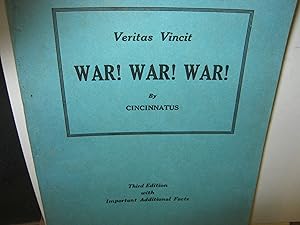 Veritas Vincit War! War! War!