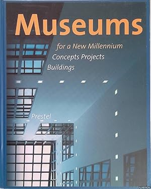 Bild des Verkufers fr Museums for a New Millennium. Concepts, Projects, Buildings zum Verkauf von Klondyke