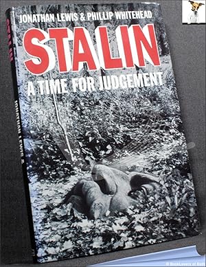 Bild des Verkufers fr Stalin: A Time for Judgement zum Verkauf von BookLovers of Bath