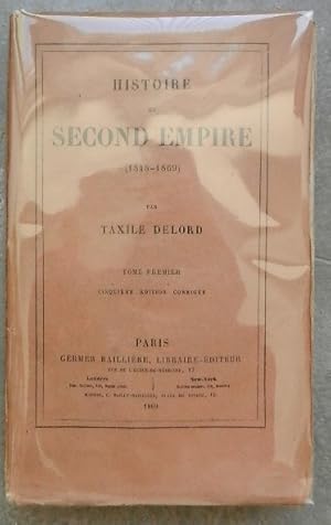 Seller image for Histoire du Second Empire (1848-1869). Tome premier. for sale by Librairie les mains dans les poches