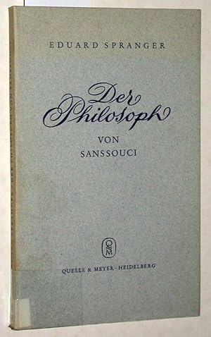 Der Philosoph von Sanssouci.