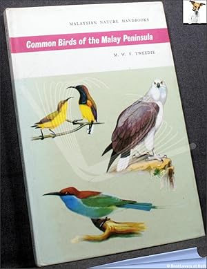 Seller image for Common Birds of the Malay Peninsula for sale by BookLovers of Bath