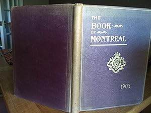 The Book of Montreal a Souvenir of Canada's Commercial Metropolis